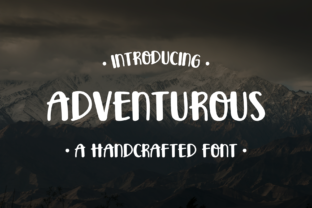 Adventurous: A Bold Font for Web Design
