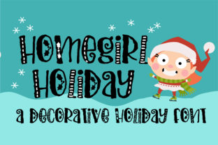 Homegirl Holiday Font for Business